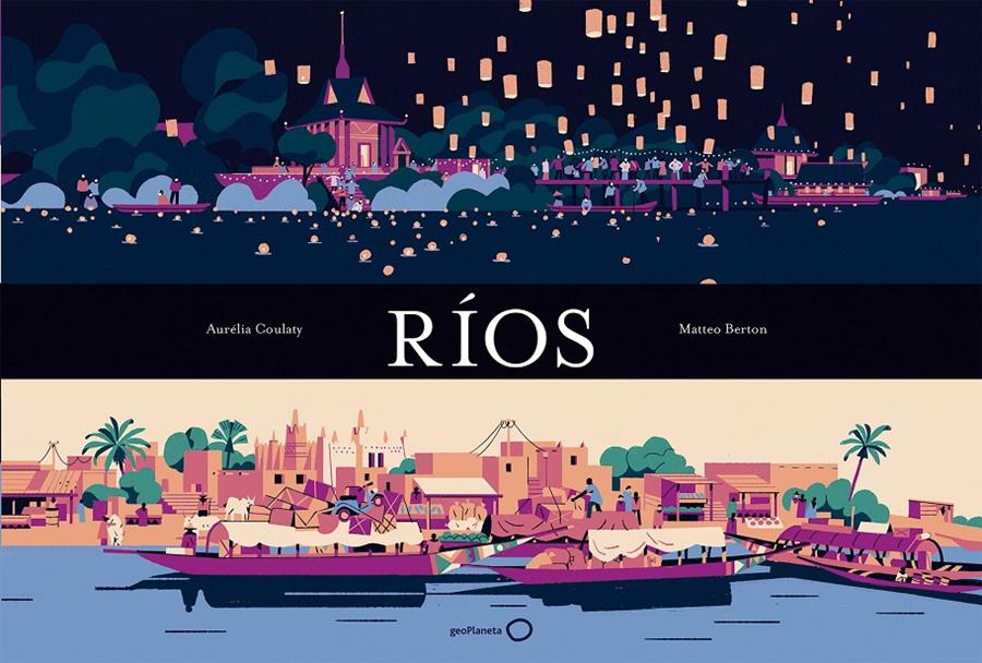 RÍOS | 9788408176091 | COULATY, AURELIA/BERTON, MATTEO