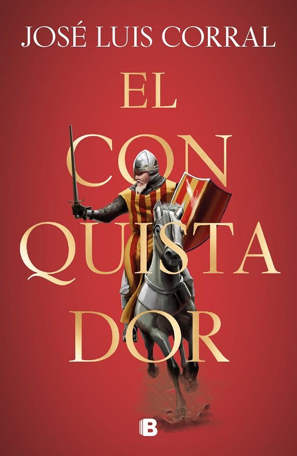 CONQUISTADOR, EL | 9788466667562 | CORRAL, JOSÉ LUIS
