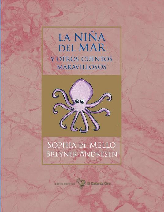 NIÑA DEL MAR  Y OTROS CUENTOS MARAVILLOSOS, LA | 9788412416831 | SOPHIA DE MELLO/ BREYNER ANDRESEN