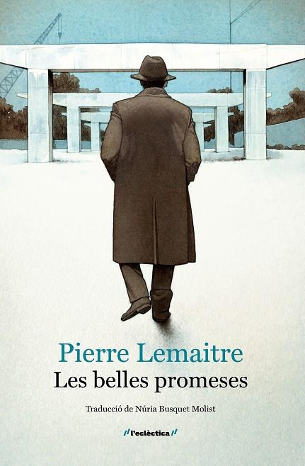 ANYS GLORIOSOS 4. LES BELLES PROMESES | 9788413589060 | PIERRE LEMAITRE