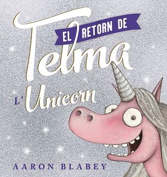RETORN DE LA TELMA, EL | 9788448951832 | BLABEY, AARON