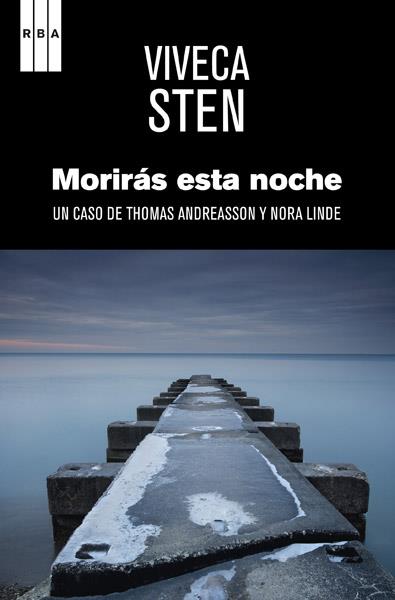 MORIRAS ESTA NOCHE | 9788490064894 | STEN , VIVECA
