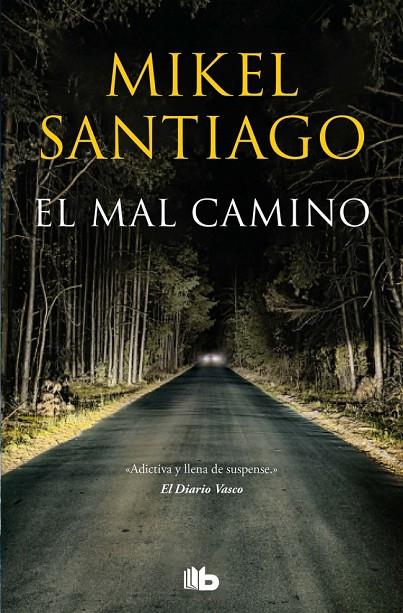 MAL CAMINO, EL | 9788413143392 | SANTIAGO, MIKEL