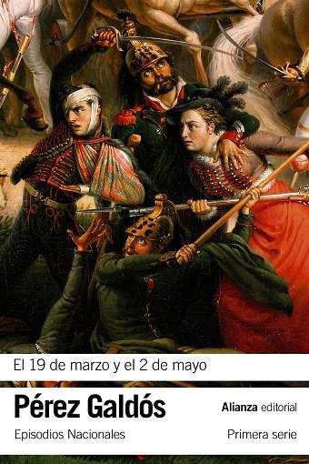 19 DE MARZO Y EL 2 DE MAYO, EL | 9788420693859 | PÉREZ GALDÓS, BENITO
