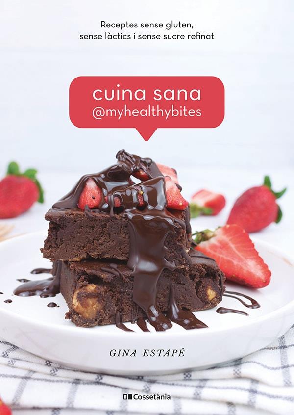 CUINA SANA @MYHEALTHYBITES | 9788413560885 | ESTAPÉ GALIANA, GINA