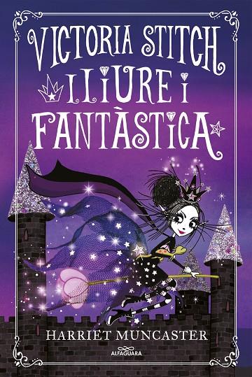 VICTORIA STITCH.2/ LLIURE I FANTÁSTICA | 9788420458021 | MUNCASTER, HARRIET