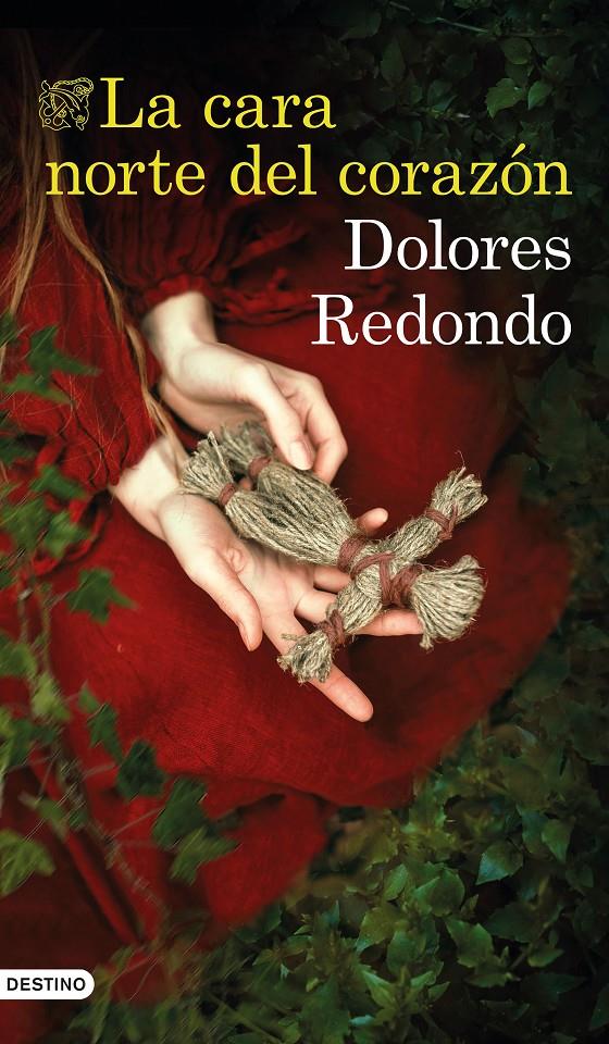 CARA NORTE DEL CORAZÓN, LA | 9788423356355 | REDONDO, DOLORES