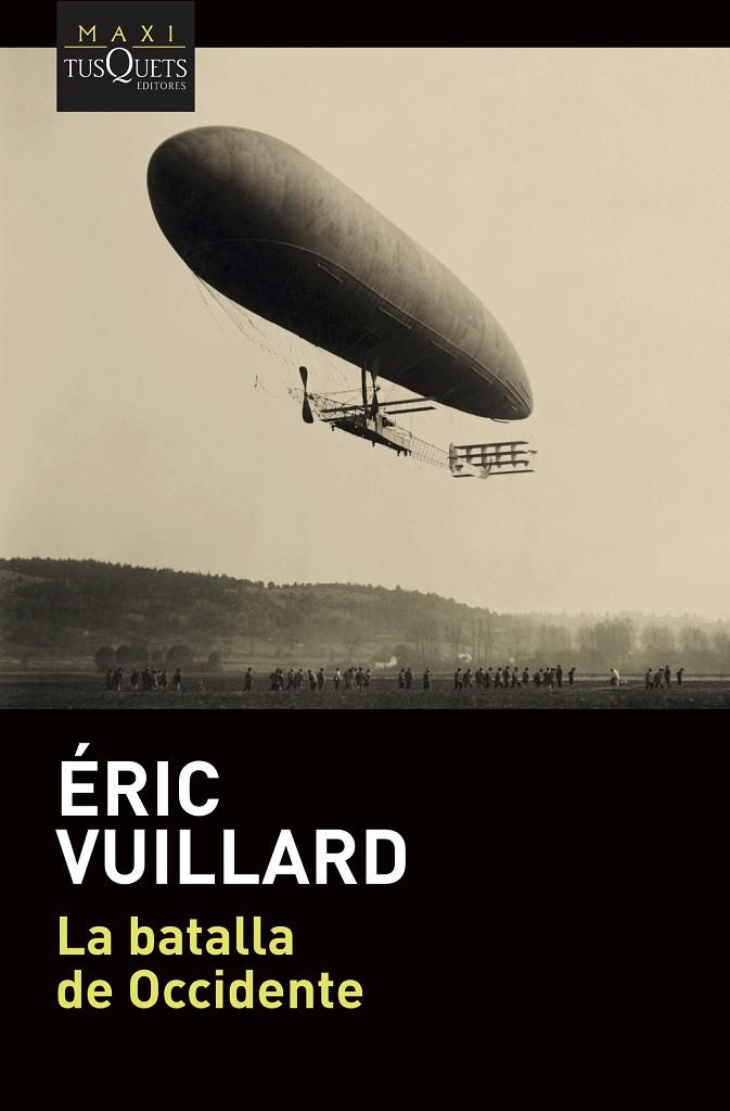 BATALLA DE OCCIDENTE, LA | 9788490669952 | VUILLARD, ÉRIC