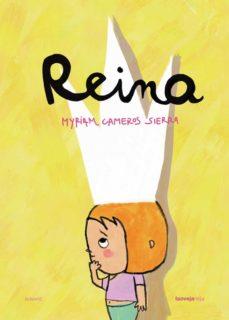 REINA | 9788416227433 | CAMEROS SIERRA, MYRIAM