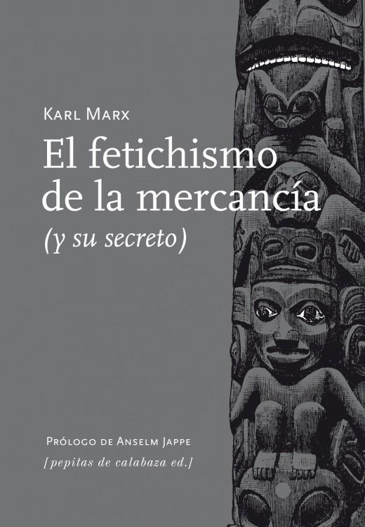FETICHISMO DE LA MERCANCÍA, EL | 9788415862154 | MARX, KARL