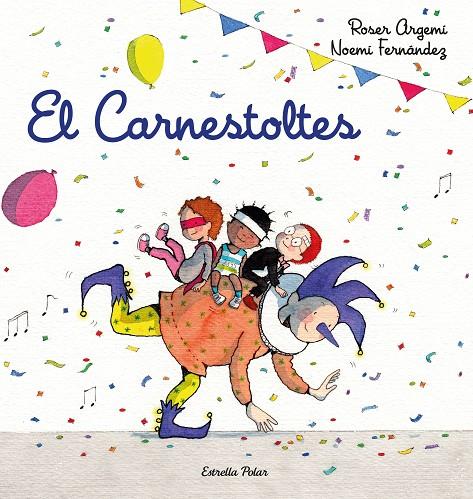 CARNESTOLTES, EL | 9788418443206 | ARGEMI-FERNANDEZ