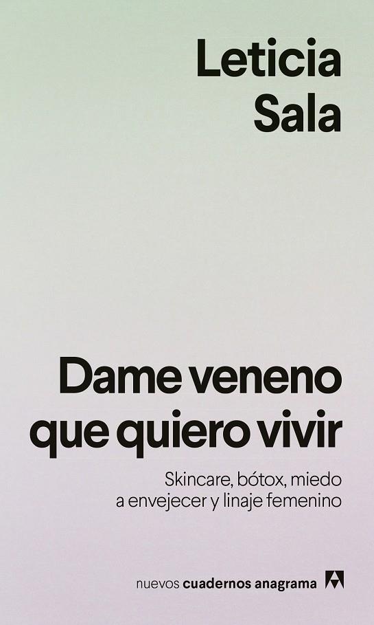 DAME VENENO QUE QUIERO VIVIR | 9788433949615 | SALA BUFILL, LETICIA