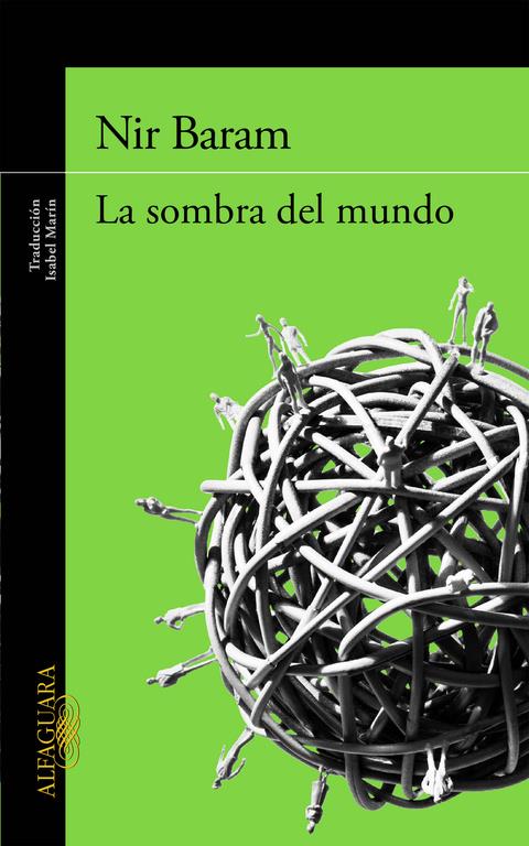 SOMBRA DEL MUNDO, LA | 9788420418919 | BARAM,NIR