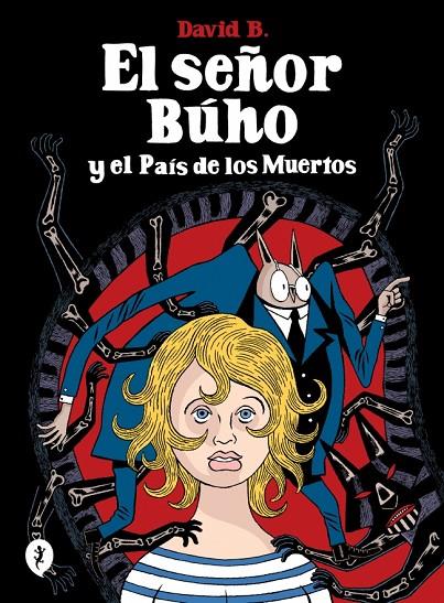 SEÑOR BÚHO Y EL PAÍS DE LOS MUERTOS, EL | 9788419981189 | DAVID B.
