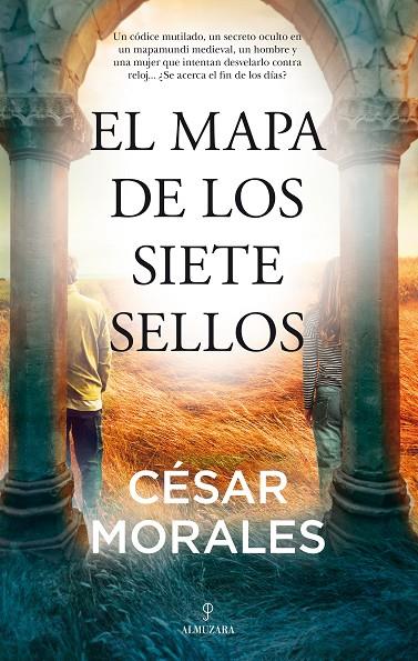 EL MAPA DE LOS SIETE SELLOS | 9788418578243 | CÉSAR MORALES