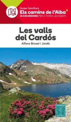 LES VALLS DE CARDÓS. CAMINS DE L'ALBA | 9788470112195 | BROSEL I JORDA, ALFONS