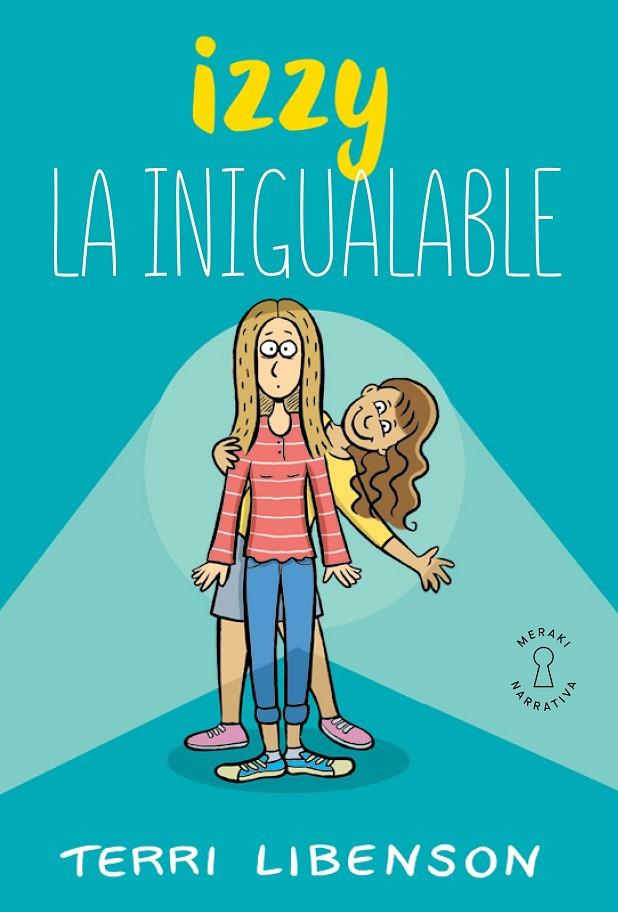 IZZY. LA INIGUALABLE | 9788412789034 | LIBENSON, TERRI