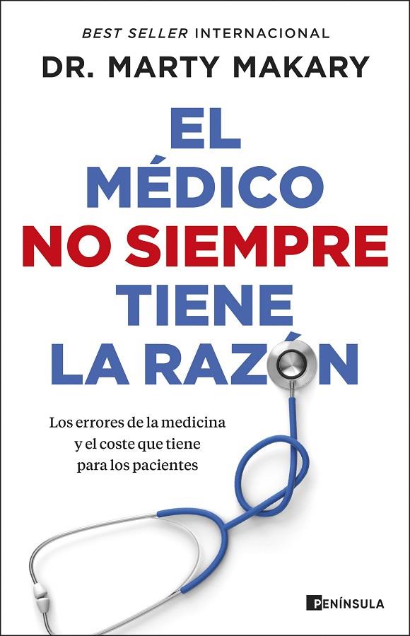 MÉDICO NO SIEMPRE TIENE LA RAZÓN, EL | 9788411003780 | MAKARY, DR. MARTY