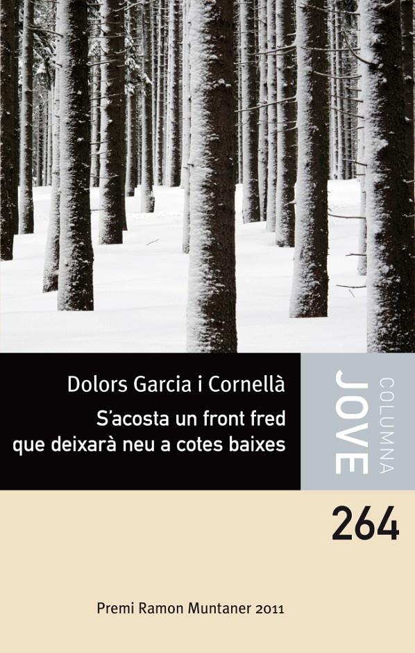 S'ACOSTA UN FRONT FRED QUE DEIXARÀ NEU A COTES BAIXES | 9788499325903 | GARCIA I CORNELLA, DOLORS