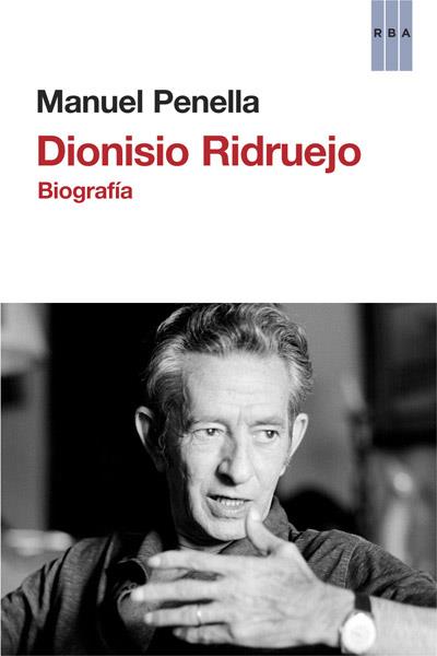 DIONISIO RIDRUEJO | 9788490065266 | PENELLA , MANUEL