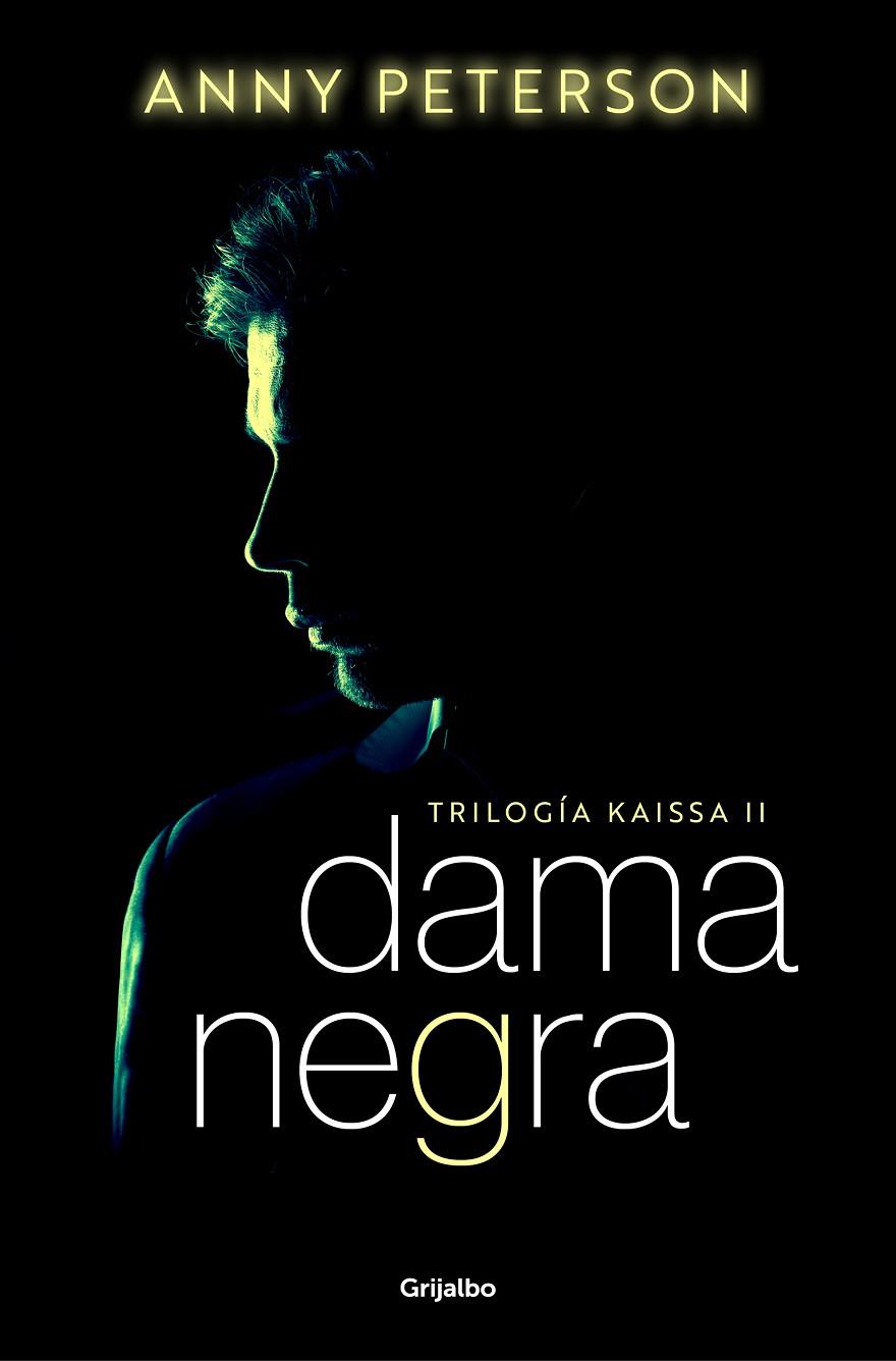 DAMA NEGRA /  TRILOGÍA KAISSA. 2 | 9788425363788 | PETERSON, ANNY