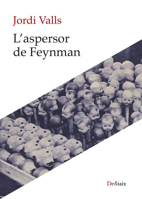 ASPERSOR DE FEYNMAN, L' | 9788410377486 | VALLS POZO, JORDI