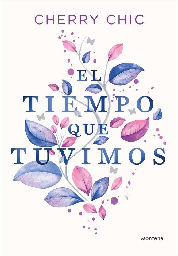  TIEMPO QUE TUVIMOS, EL | 9788419357434 | CHERRY CHIC