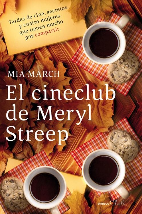 CINECLUB DE MERYL STREEP, EL | 9788496580824 | MARCH, MIA