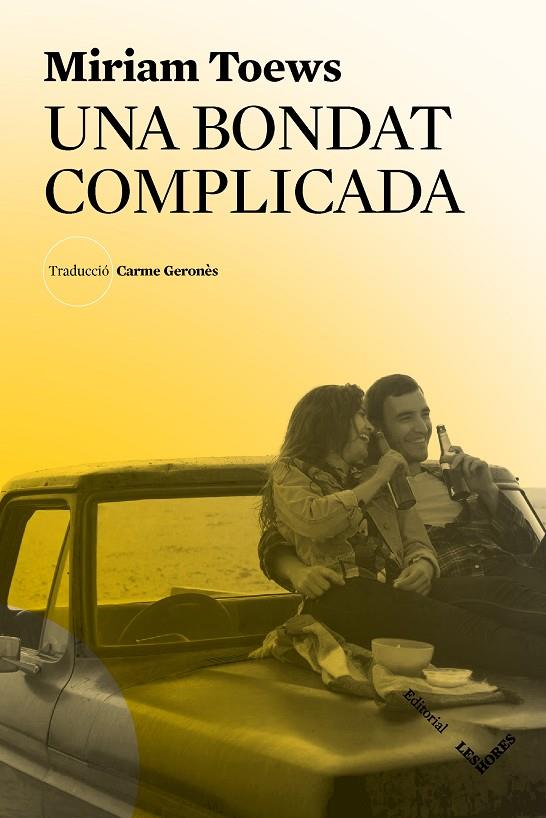 UNA BONDAT COMPLICADA | 9788412168686 | TOEWS, MIRIAM