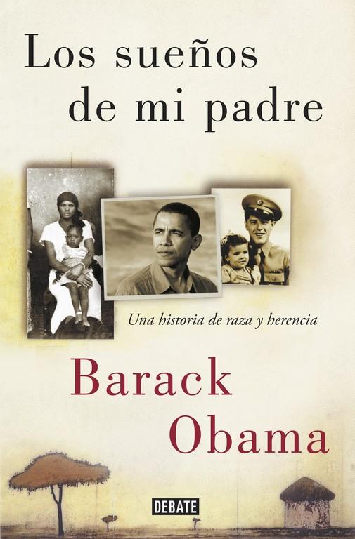 SUEÑOS DE MI PADRE, LOS | 9788499928395 | OBAMA, BARACK