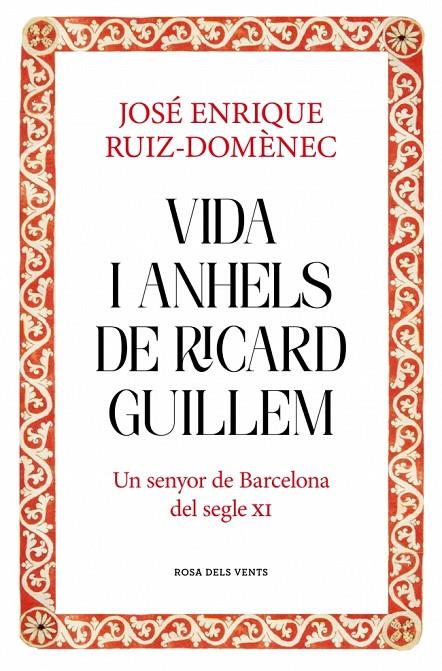 VIDA I ANHELS DE RICARD GUILLEM | 9788417909932 | RUIZ-DOMÈNEC, JOSÉ ENRIQUE