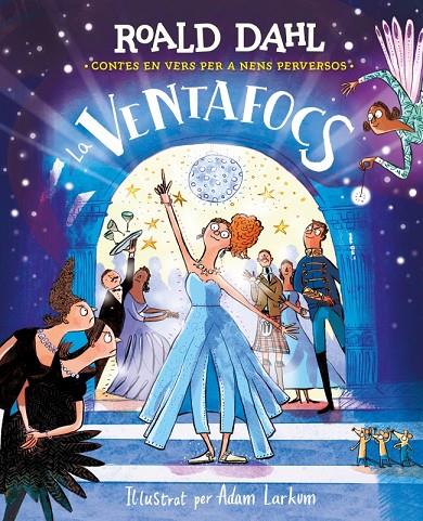 VENTAFOCS, LA | 9788410190832 | DAHL, ROALD/ LARKUM, ADAM