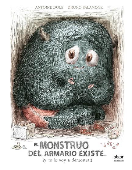 MONSTRUO DEL ARMARIO EXISTE... ¡Y TE LO VOY A DEMOSTRAR, EL | 9788491421214 | DOLE, ANTOINE