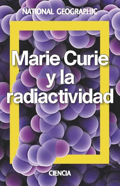 MARIE CURIE. UNA VIDA POR LA CIENCIA | 9788482986913 | MUÑOZ PAEZ, ADELA