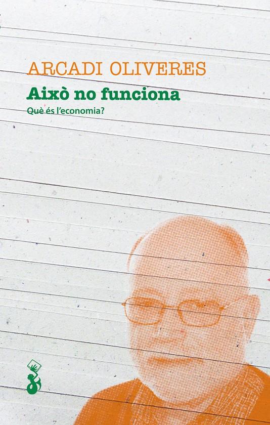 AIXÒ NO DUNCIONA | 9788415549369 | OLIVERES, ARCADI