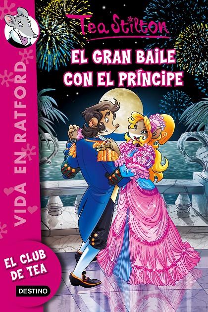 GRAN BAILE CON EL PRÍNCIPE, EL | 9788408142454 | STILTON, TEA