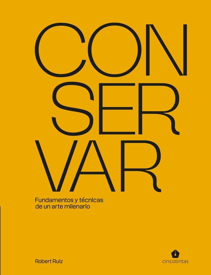 CONSERVAR | 9791387934163 | RUIZ, ROBERT