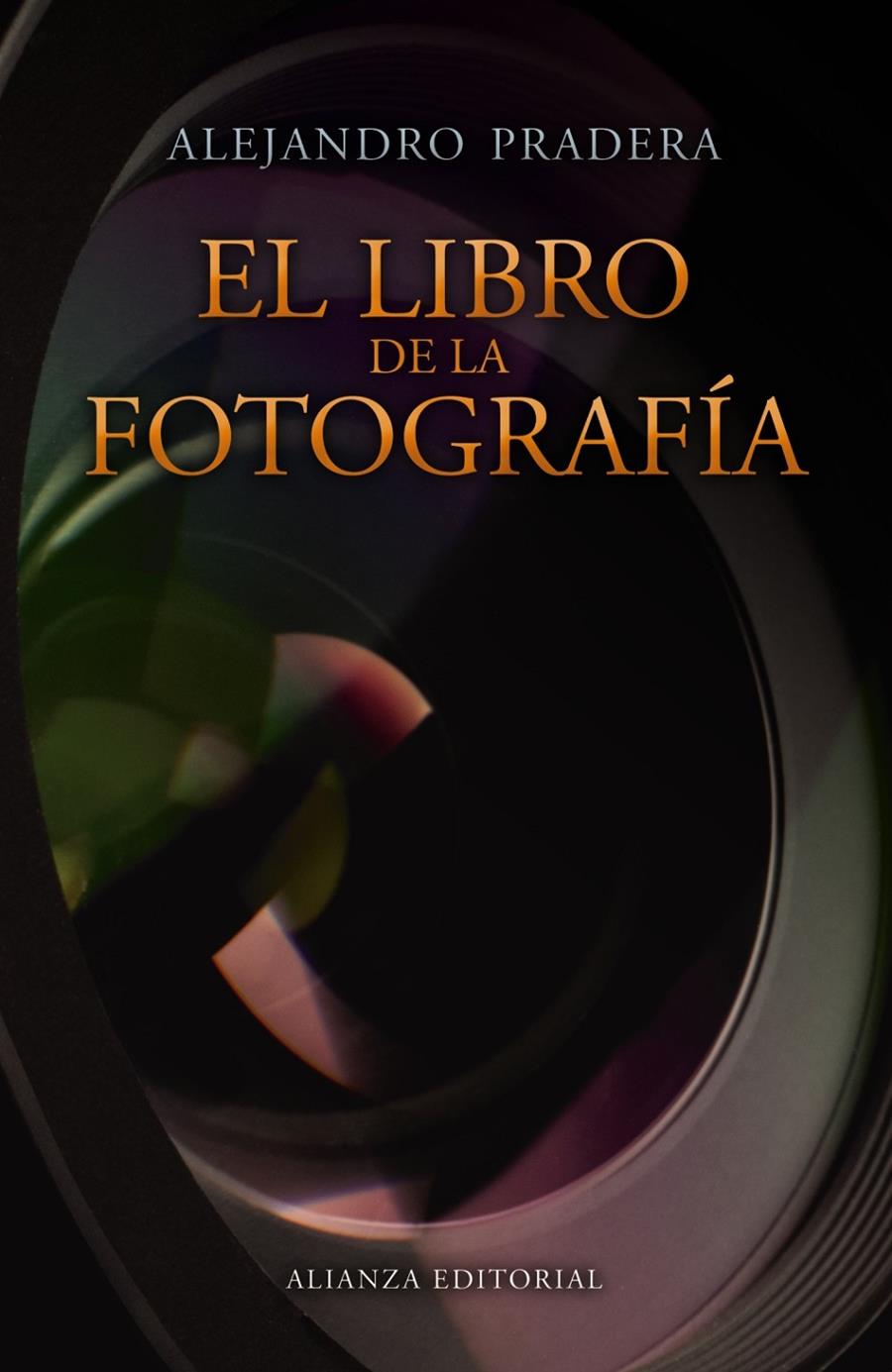 LIBRO DE LA FOTOGRAFÍA, EL | 9788420675312 | PRADERA, ALEJANDRO