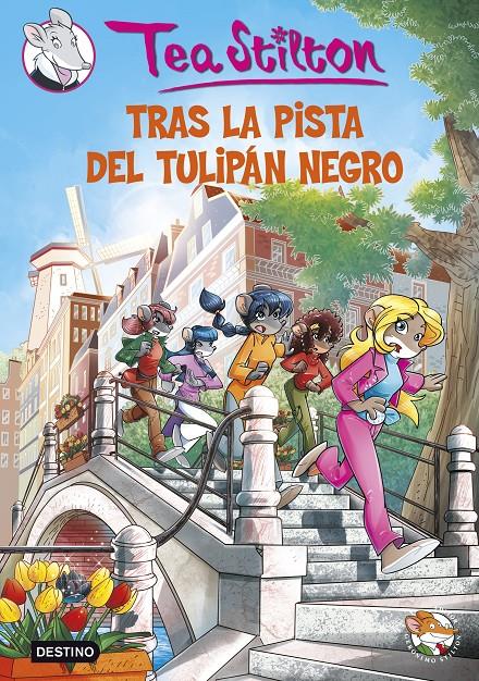 TRAS LA PISTA DEL TULIPÁN NEGRO | 9788408131137 | TEA STILTON