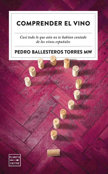 COMPRENDER EL VINO | 9788408249795 | BALLESTEROS TORRES, PEDRO