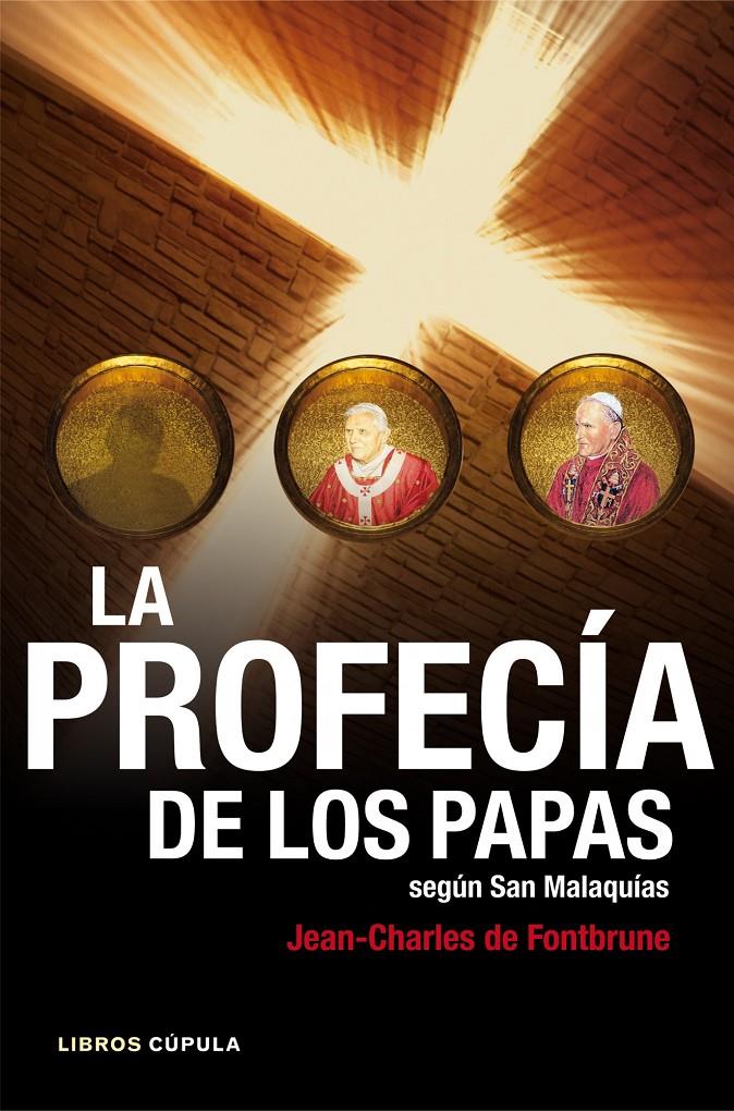 PROFECIA DE LOS PAPAS, LA | 9788448008758 | FONTBRUNE