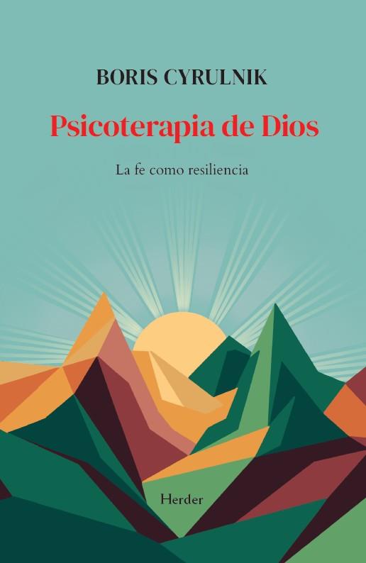 PSICOTERAPIA DE DIOS | 9788425455056 | CYRULNIK, BORIS