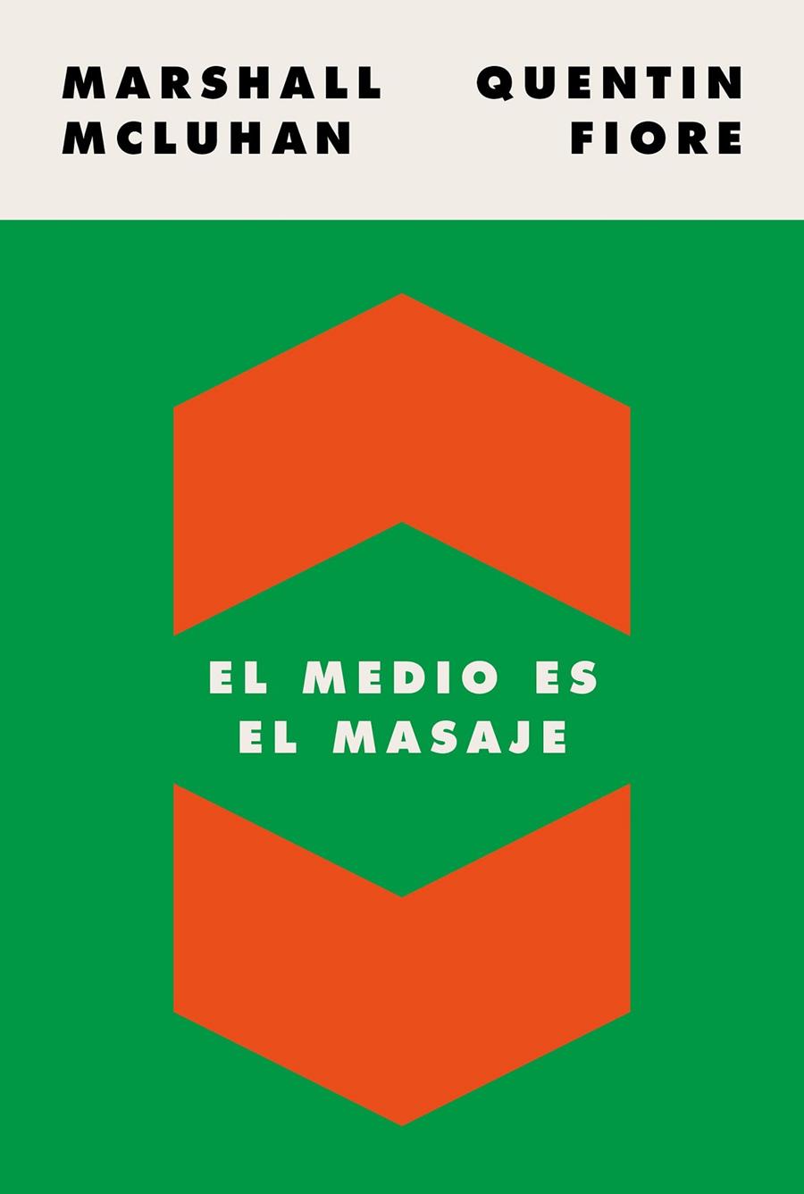 MEDIO ES EL MASAJE, EL | 9788449337482 | MCLUHAN, MARSHALL/FIORE, QUENTIN