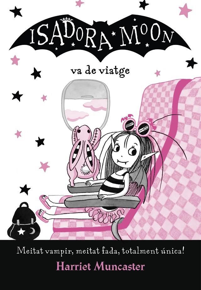 ISADORA MOON.9/ ISADORA MOON VA DE VIATGE  | 9788420452432 | MUNCASTER, HARRIET