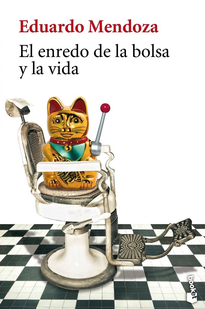 ENREDO DE LA BOLSA Y LA VIDA, EL | 9788432217159 | MENDOZA, EDUARDO