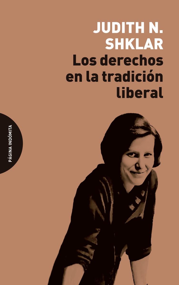 DERECHOS EN LA TRADICIÓN LIBERAL, LOS | 9788412648980 | SHKLAR, JUDITH N.