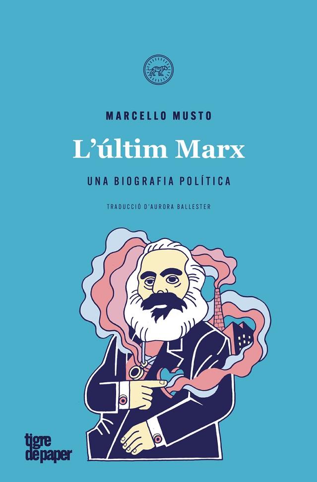 ULTIM MARX, L' | 9788416855940 | MUSTO, MARCELLO