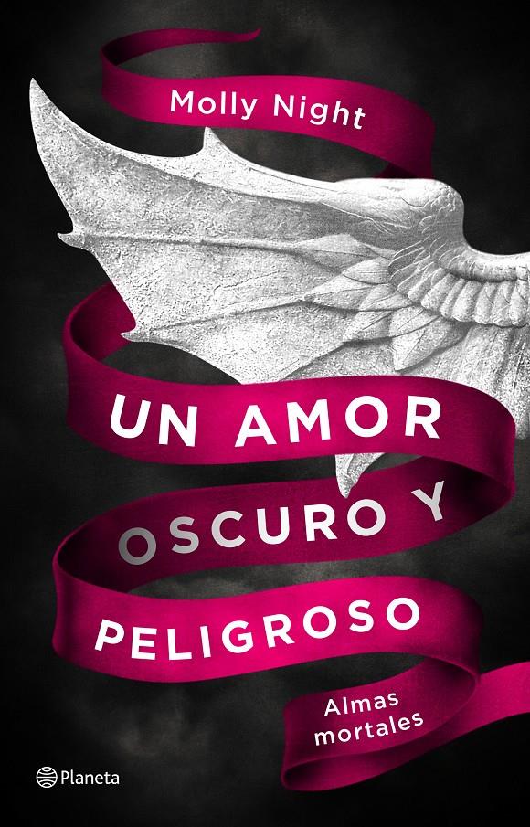 UN AMOR OSCURO Y PELIGROSO. ALMAS MORTALES 1 | 9788408182405 | NIGHT, MOLLY