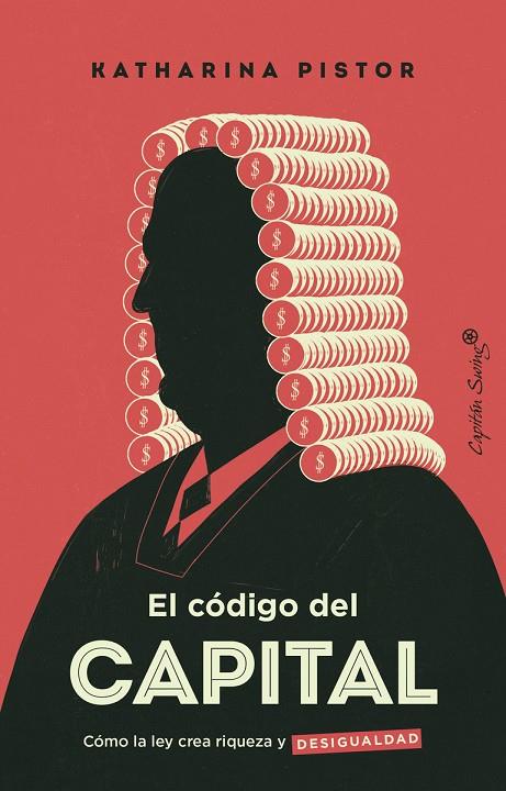 CÓDIGO CAPITAL, EL | 9788412457827 | PISTOR, KATHARINA