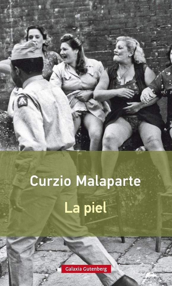 PIEL, LA- RÚSTICA | 9788416734009 | MALAPARTE, CURZIO